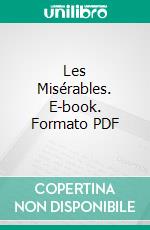 Les Misérables. E-book. Formato PDF ebook