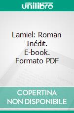 Lamiel: Roman Inédit. E-book. Formato PDF ebook di Stendhal