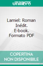 Lamiel: Roman Inédit. E-book. Formato PDF ebook