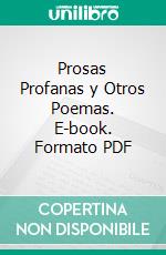 Prosas Profanas y Otros Poemas. E-book. Formato PDF ebook