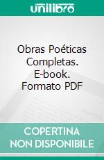 Obras Poéticas Completas. E-book. Formato PDF ebook