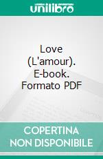 Love (L'amour). E-book. Formato PDF ebook