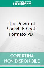 The Power of Sound. E-book. Formato PDF ebook di Edmund Gurney