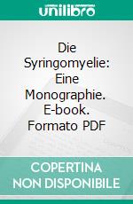 Die Syringomyelie: Eine Monographie. E-book. Formato PDF ebook