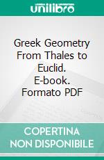 Greek Geometry From Thales to Euclid. E-book. Formato PDF ebook di George Johnston Allman