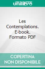 Les Contemplations. E-book. Formato PDF ebook