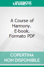 A Course of Harmony. E-book. Formato PDF ebook