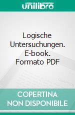 Logische Untersuchungen. E-book. Formato PDF ebook