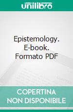 Epistemology. E-book. Formato PDF ebook di P. Coffey