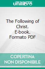 The Following of Christ. E-book. Formato PDF ebook di John Tauler