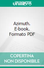 Azimuth. E-book. Formato PDF ebook di George Leonard Hosmer