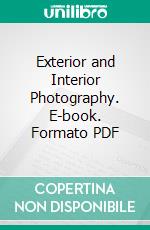 Exterior and Interior Photography. E-book. Formato PDF