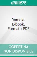 Romola. E-book. Formato PDF ebook di George Eliot