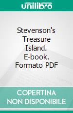 Stevenson's Treasure Island. E-book. Formato PDF ebook di Robert Louis Stevenson