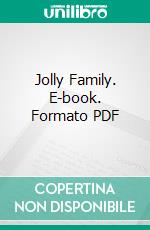 Jolly Family. E-book. Formato PDF ebook