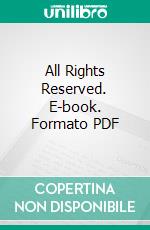 All Rights Reserved. E-book. Formato PDF ebook