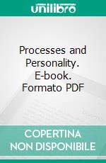 Processes and Personality. E-book. Formato PDF ebook