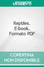 Reptiles. E-book. Formato PDF ebook