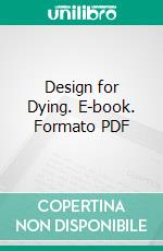 Design for Dying. E-book. Formato PDF ebook