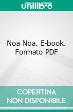 Noa Noa. E-book. Formato PDF ebook