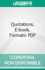 Quotations. E-book. Formato PDF ebook di Helena Petrovna Blavatsky