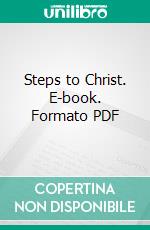 Steps to Christ. E-book. Formato PDF