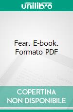 Fear. E-book. Formato PDF ebook di Angelo Mosso