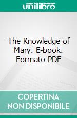 The Knowledge of Mary. E-book. Formato PDF ebook