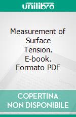 Measurement of Surface Tension. E-book. Formato PDF ebook