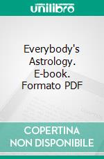 Everybody's Astrology. E-book. Formato PDF ebook di Magnus Jensen