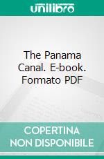 The Panama Canal. E-book. Formato PDF