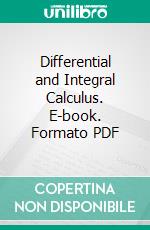 Differential and Integral Calculus. E-book. Formato PDF ebook