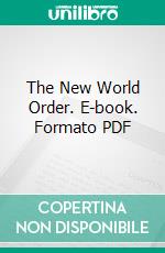 The New World Order. E-book. Formato PDF ebook di Samuel Zane Batten