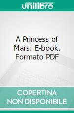 A Princess of Mars. E-book. Formato PDF ebook