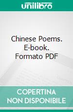 Chinese Poems. E-book. Formato PDF