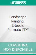 Landscape Painting. E-book. Formato PDF ebook