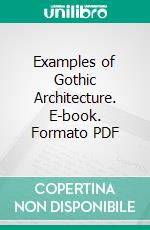 Examples of Gothic Architecture. E-book. Formato PDF ebook