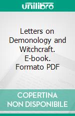 Letters on Demonology and Witchcraft. E-book. Formato PDF ebook di Walter Scott