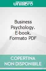 Business Psychology. E-book. Formato PDF ebook di Hugo Münsterberg