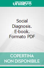 Social Diagnosis. E-book. Formato PDF ebook di Mary E. Richmond