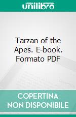 Tarzan of the Apes. E-book. Formato PDF ebook di Edgar Rice Burroughs