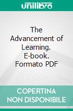 The Advancement of Learning. E-book. Formato PDF ebook