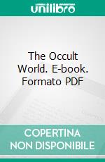 The Occult World. E-book. Formato PDF ebook