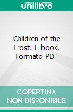 Children of the Frost. E-book. Formato PDF ebook