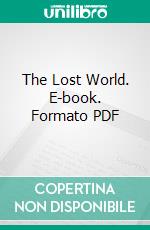 The Lost World. E-book. Formato PDF ebook