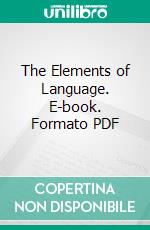 The Elements of Language. E-book. Formato PDF ebook