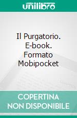 Il Purgatorio. E-book. Formato EPUB ebook