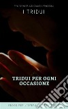 Tridui per ogni occasione. E-book. Formato EPUB ebook di FSSA