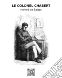 Le Colonel Chabert. E-book. Formato EPUB ebook di Honoré de Balzac