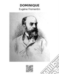 Dominique. E-book. Formato EPUB ebook di Eugène Fromentin